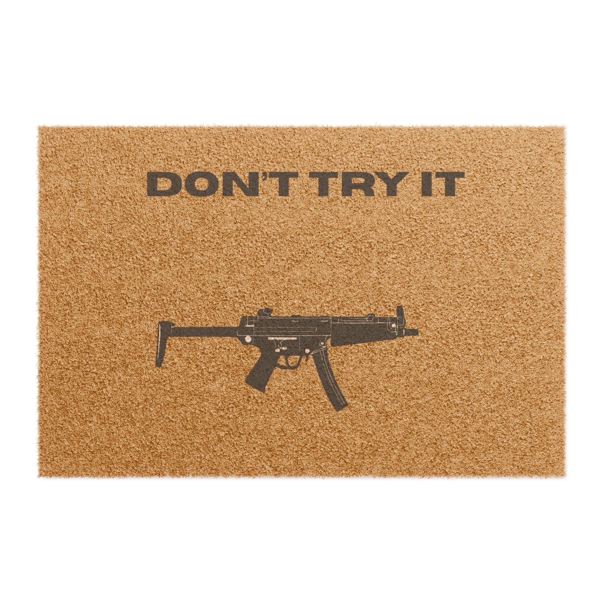 "Don't try it" Second Amendment inspired doormat